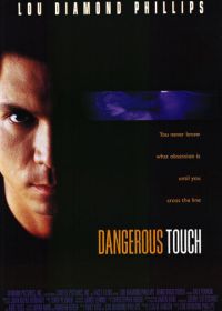 Опасное прикосновение (1994) Dangerous Touch