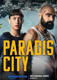 Райский город (2025) Paradis City