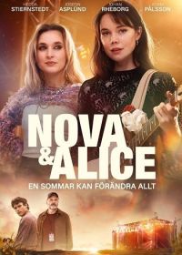 Нова и Элис (2024) Alice och Nova / Nova & Alice