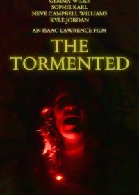 Замученные (2024) The Tormented