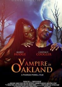 Вампиры Окленда (2025) Vampire in Oakland