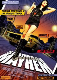 Беспредел на окраине (2006) Suburban Mayhem