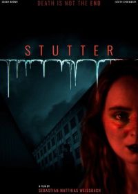 Заикание (2025) Stutter