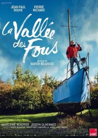 Плыву домой (2024) La vallée des fous / Sailing Home