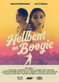 Одержимость танцем (2024) Hellbent on Boogie