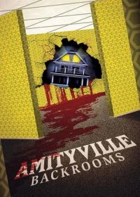 Закулисье Амитвилля (2024) Amityville Backrooms