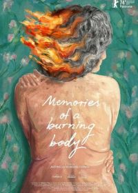 Воспоминания пылающего тела (2024) Memorias de un cuerpo que arde