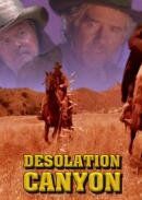 Унылый каньон (2006) Desolation Canyon
