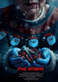 Полное выздоровление (2025) Final Recovery