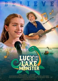 Люси и монстр из озера (2024) Lucy and the Lake Monster