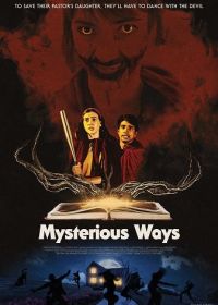 Пути его неисповедимы (2025) Mysterious Ways