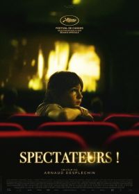 Зрители! (2024) Spectateurs!