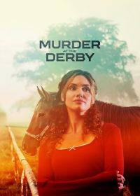 Убийство на Дерби (2025) Murder at the Derby