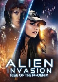 Восхождение Феникса: Битва с Гигантом (2025) Alien Invasion: Rise of the Phoenix