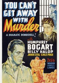 Преступление тебе с рук не сойдет (1939) You Can't Get Away with Murder