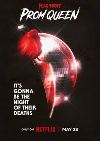 Улица страха: Королева выпускного (2025) Fear Street: Prom Queen