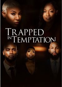 В ловушке искушения (2025) Trapped in Temptation