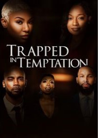 В ловушке искушения (2025) Trapped in Temptation