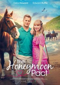 Обещание на медовый месяц (2023) The Honeymoon Pact