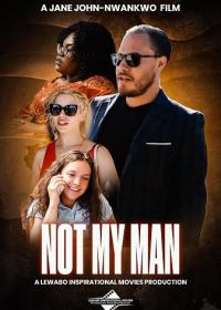 Не мой мужчина (2023) Not My Man