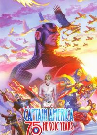Капитан Америка: 75 героических лет (2016) Marvel's Captain America: 75 Heroic Years
