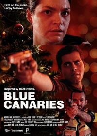 Голубые канарейки (2023) Blue Canaries