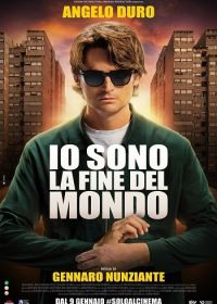 Я - конец света (2025) Io sono la fine del mondo