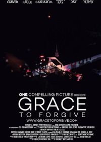 Искупление Верой (2024) Grace to Forgive