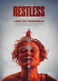 Беспокойство (2024) Restless