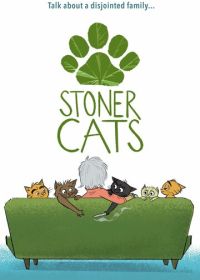 Коты-обжоры (2021) Stoner Cats