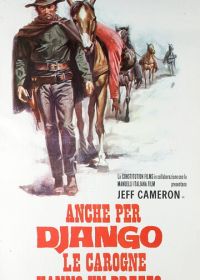 И у трупа Джанго есть своя цена (1971) Anche per Django le carogne hanno un prezzo