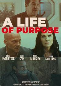 Жизнь со смыслом (2025) A Life of Purpose