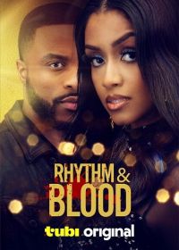 Кровь и ритм (2025) Rhythm & Blood