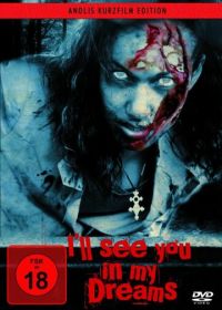 Я увижу тебя в моих снах (2003) I'll See You in My Dreams