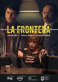 Граница (2025) La Frontera