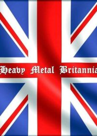 Хеви-металлическая Британия (2010) Heavy Metal Britannia