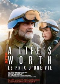 Цена жизни (2025) A Life's Worth