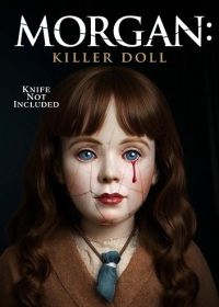 Морган: Кукла-убийца (2025) Killer Doll