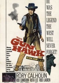 Меткий Ястреб (1963) The Gun Hawk