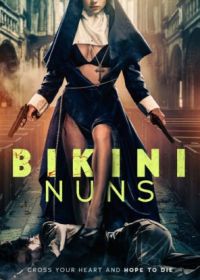 Монашки в бикини (2025) Bikini Nuns