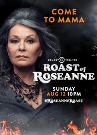 Прожарка Розанны Барр (2012) Comedy Central Roast of Roseanne