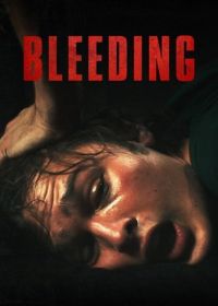 Кровь (2024) Bleeding