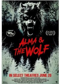 Альма и волк (2025) Alma and the Wolf