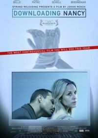Скачивая Нэнси (2008) Downloading Nancy