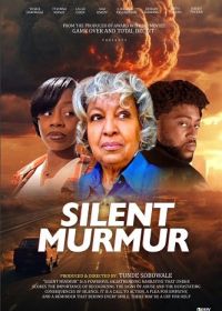 Тихий Шепот (2025) Silent Murmur