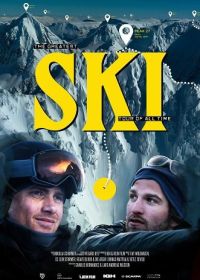 Лыжи: Величайший ски-тур всех времен (2024) Ski: The Greatest Ski Tour of All Time
