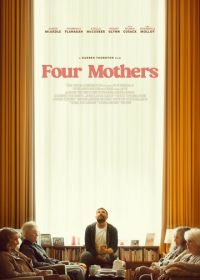 Четыре матери (2025) Four Mothers
