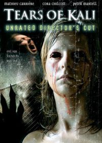 Слезы Кали (2004) Tears of Kali