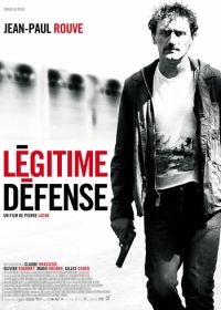 Самозащита (2011) Légitime défense