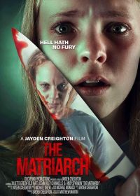 Матриарх (2024) The Matriarch